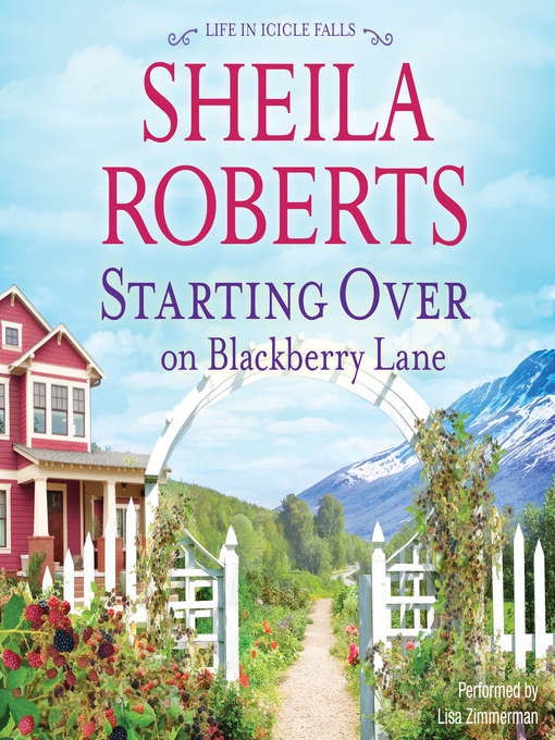 Title details for Starting Over on Blackberry Lane by Sheila Roberts - Available